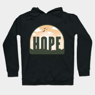 Hope is a faith and love Hoodie